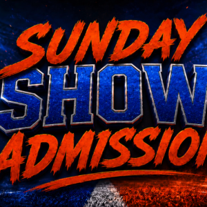 Get Your Tickets: Sunday Show Admission, August 23rd